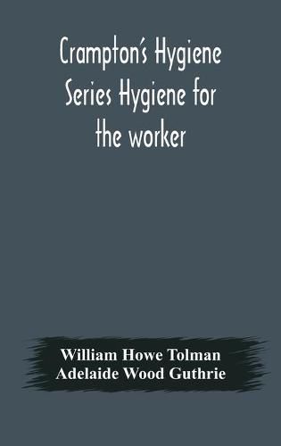 Cover image for Crampton's Hygiene Series Hygiene for the worker