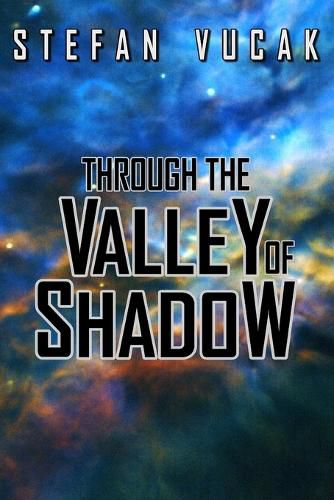 Cover image for Through the Valley of Shadow