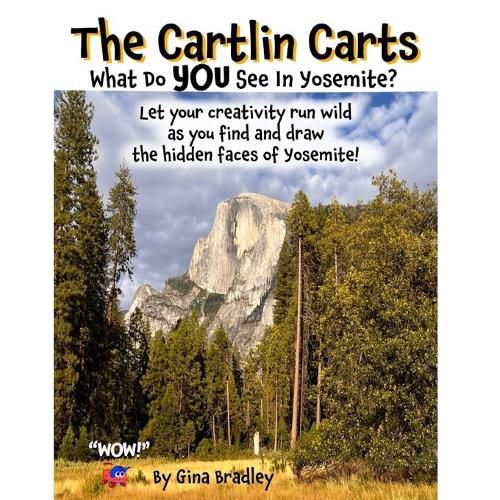 Cover image for The Cartlin Carts What Do YOU See In Yosemite?