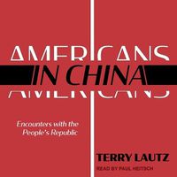 Cover image for Americans in China