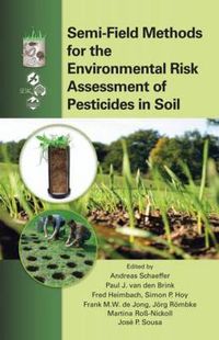 Cover image for Semi-Field Methods for the Environmental Risk Assessment of Pesticides in Soil