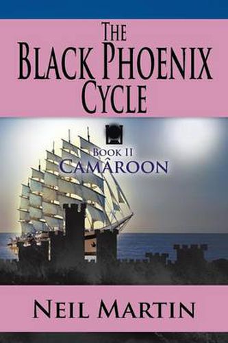 Cover image for The Black Phoenix Cycle: Book II Camaroon