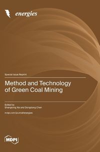 Cover image for Method and Technology of Green Coal Mining