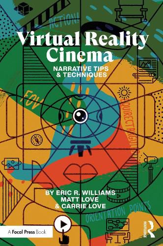 Cover image for Virtual Reality Cinema: Narrative Tips and Techniques