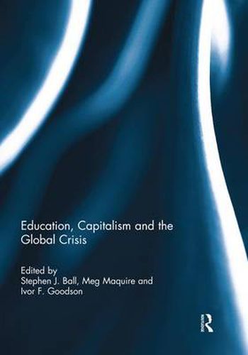 Cover image for Education, Capitalism and the Global Crisis