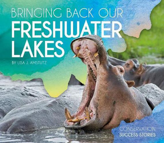 Cover image for Bringing Back Our Freshwater Lakes
