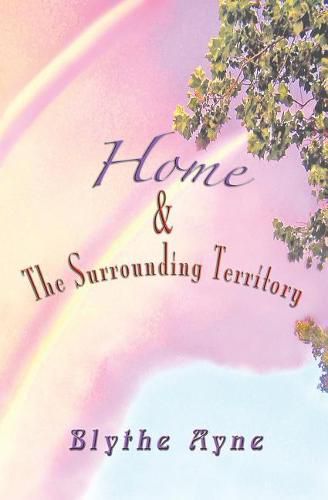 Cover image for Home and the Surrounding Territory