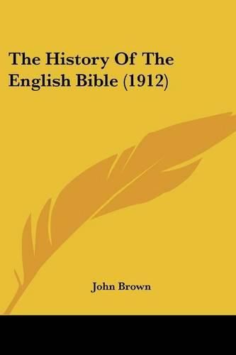 Cover image for The History of the English Bible (1912)