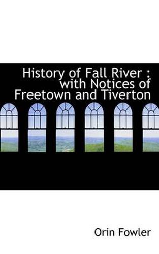 Cover image for History of Fall River