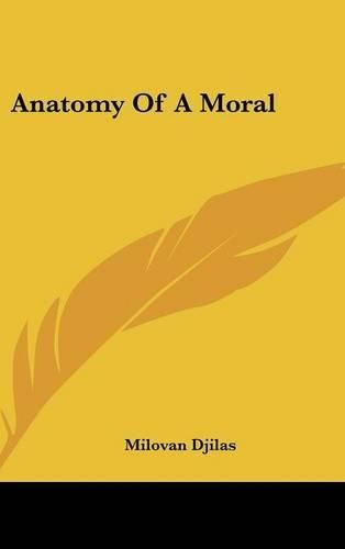 Cover image for Anatomy of a Moral