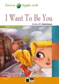 Cover image for Green Apple: I Want To Be You + audio CD/CD-ROM