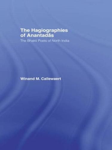 Cover image for The Hagiographies of Anantadas: The Bhakti Poets of North India