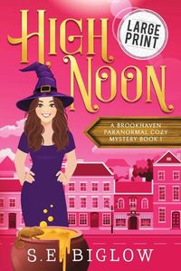 Cover image for High Noon: A Paranormal Amateur Sleuth Mystery