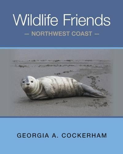 Cover image for Wildlife Friends: Northwest Coast