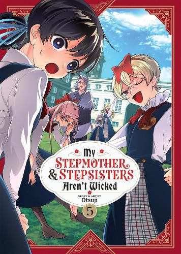 Cover image for My Stepmother and Stepsisters Aren't Wicked Vol. 5