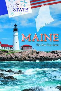 Cover image for Maine: The Pine Tree State
