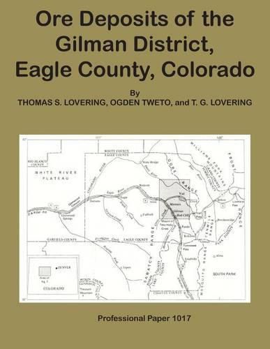 Cover image for Ore Deposits of the Gilman DIstrict, Eagle County, Colorado