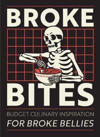 Cover image for Broke Bites