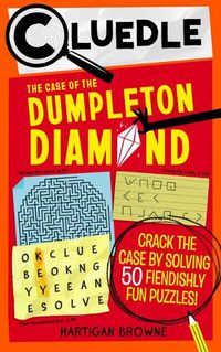 Cover image for Cluedle: The Case of the Dumpleton Diamond (Book 1)