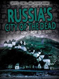 Cover image for Russia's City of the Dead