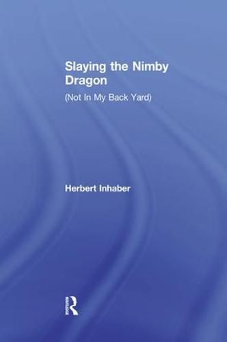 Cover image for Slaying the Nimby Dragon