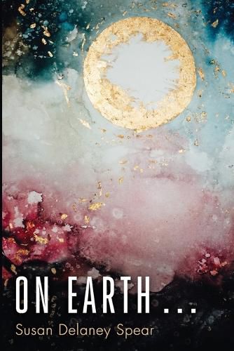 Cover image for On Earth . . .