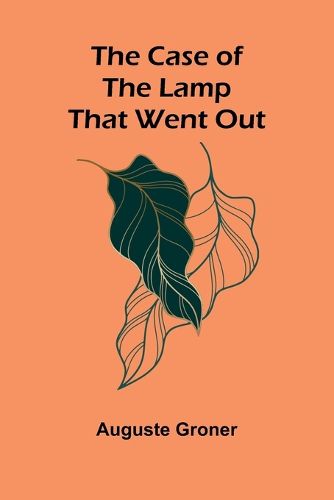 Cover image for The Case of the Lamp That Went Out