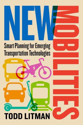 Cover image for New Mobilities: Smart Planning for Emerging Transportation Technologies