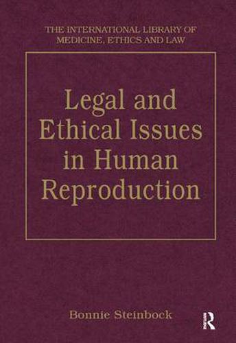 Cover image for Legal and Ethical Issues in Human Reproduction