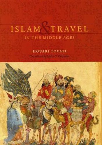 Cover image for Islam and Travel in the Middle Ages