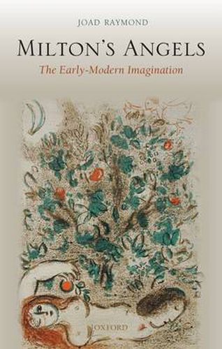 Cover image for Milton's Angels: The Early-Modern Imagination