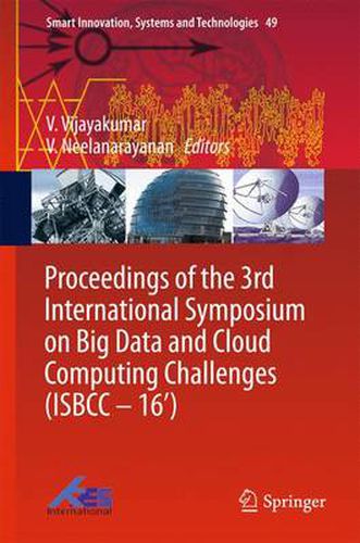 Cover image for Proceedings of the 3rd International Symposium on Big Data and Cloud Computing Challenges (ISBCC - 16')