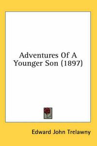 Cover image for Adventures of a Younger Son (1897)