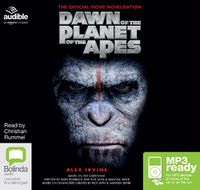 Cover image for Dawn of the Planet of the Apes: The Official Movie Novelisation