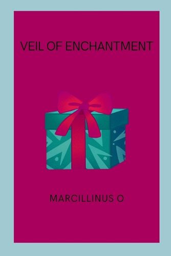 Veil of Enchantment