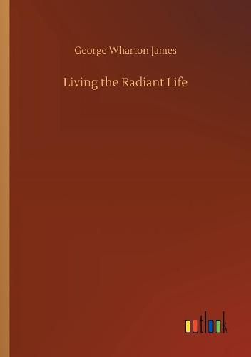 Cover image for Living the Radiant Life