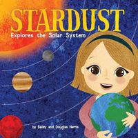 Cover image for Stardust Explores the Solar System