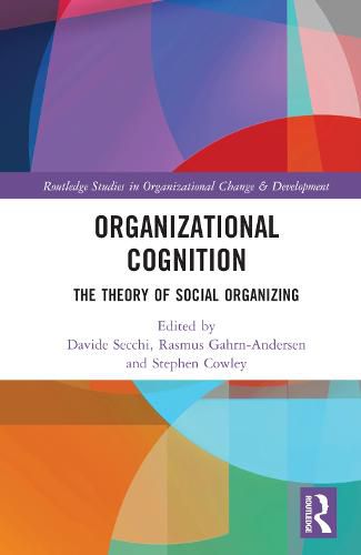 Cover image for Organizational Cognition: The Theory of Social Organizing