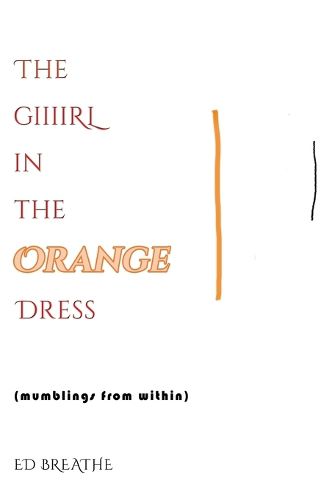 Cover image for The Giiirl in the Orange Dress