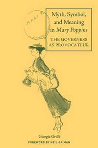 Cover image for Myth, Symbol, and Meaning in Mary Poppins