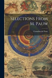 Cover image for Selections From M. Pauw