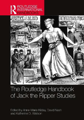 Cover image for The Routledge Handbook of Jack the Ripper Studies