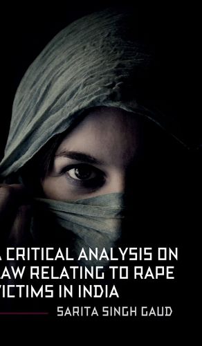 Cover image for A Critical Analysis On Law Relating To Rape Victims In India