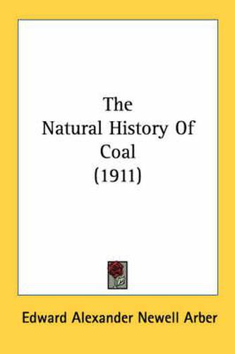 Cover image for The Natural History of Coal (1911)