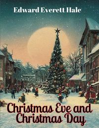 Cover image for Christmas Eve and Christmas Day