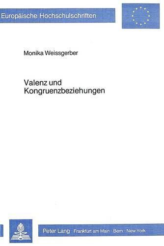 Cover image for Valenz- Und Kongruenzbeziehungen: Ein Modell Zur Vereindeutigung Von Verben in Der Maschinellen Analyse Und Uebersetzung