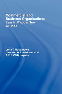 Cover image for Commercial and Business Organizations Law in Papua New Guinea