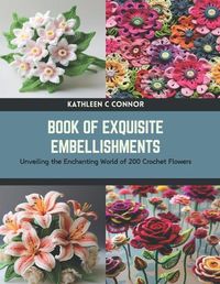 Cover image for Book of Exquisite Embellishments