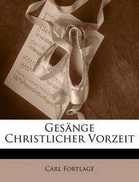 Cover image for Gesnge Christlicher Vorzeit