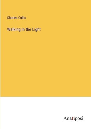 Cover image for Walking in the Light